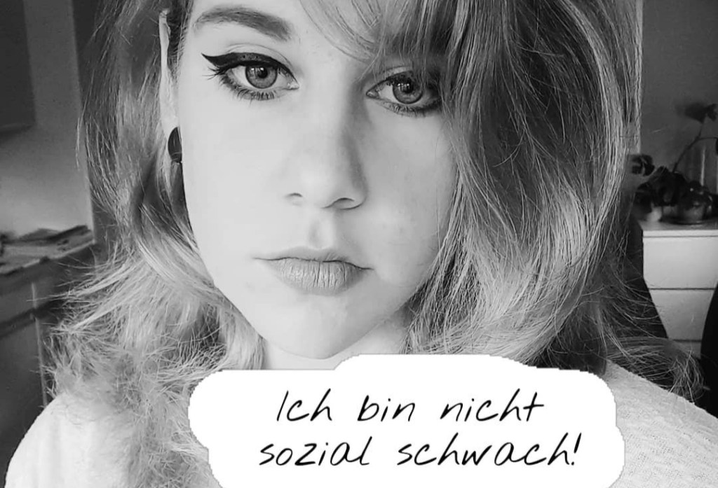 NICHT sozial schwach!