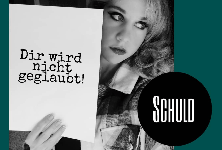 Dir wird nicht geglaubt!&nbsp;(Schuld)